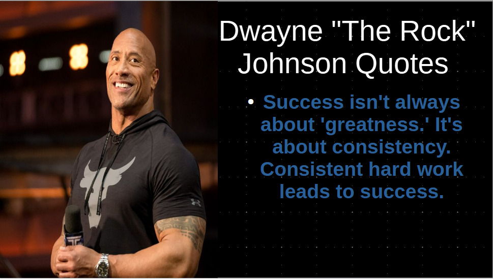TheRock5 Rock-Solid Motivation: Top 9 Quotes by Dwayne Johnson