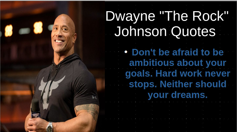 TheRock8 Rock-Solid Motivation: Top 9 Quotes by Dwayne Johnson